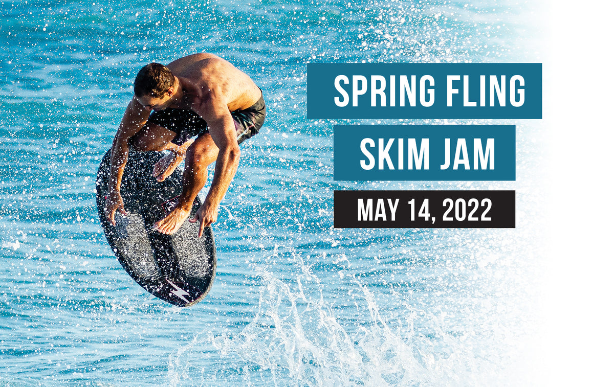 2022 Spring Fling Skim Jam Zap Skimboards