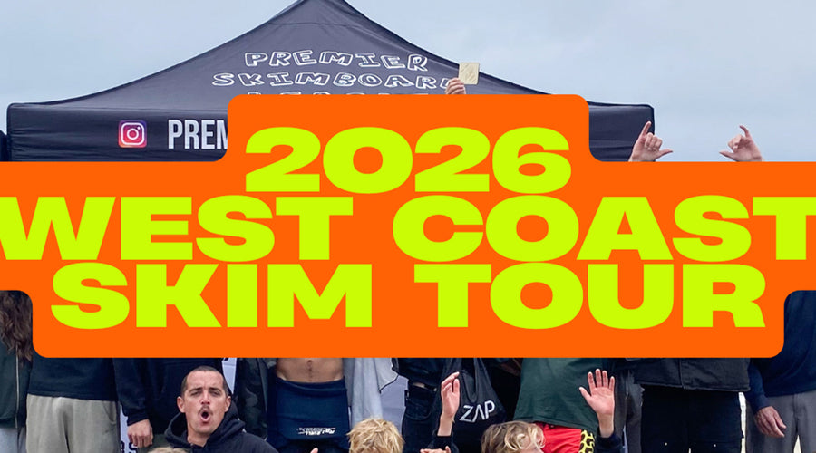 INFO | Premier Skim 2026 West Coast Skim Tour